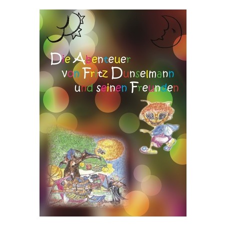 Die Abenteuer von Fritz Dunselmann