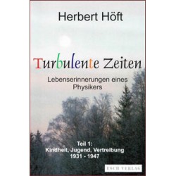 Turbulente Zeiten Teil 1 Herbert Höft