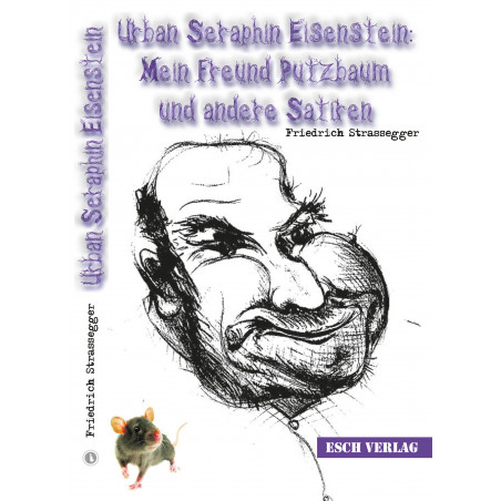 Urban Seraphin Eisenstein Mein Freund Putzbaum und andere Satiren